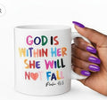 God is Within Her Mug
